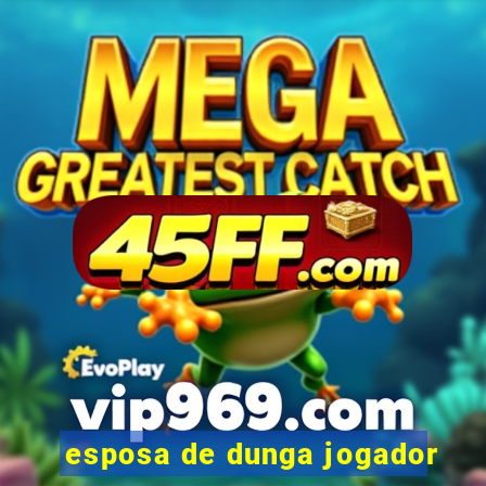 esposa de dunga jogador